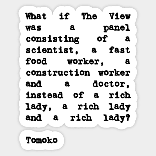 Tomoko Trending Tweet Quote What if The View Was a Panel Sticker